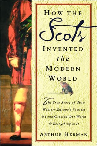 How the Scots invented the Modern World Cover