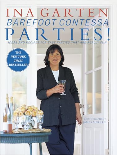 Barefoot Contessa Parties! Ideas and Recipes for Easy Parties That Are Really Fun Cover