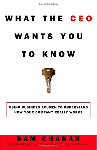 What the CEO Wants You to Know  Cover