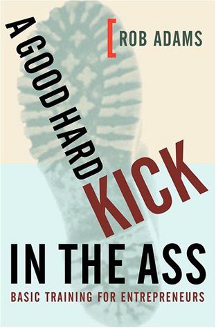 A Good Hard Kick in the Ass Cover