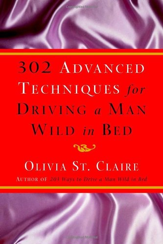 302 Advanced Techniques for Driving a Man Wild in Bed Cover