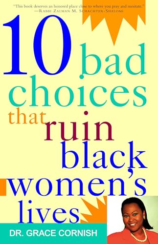 10 Bad Choices That Ruin Black Women's Lives Cover