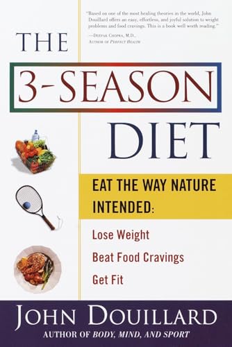 The 3-Season Diet: Eat the Way Nature Intended Cover