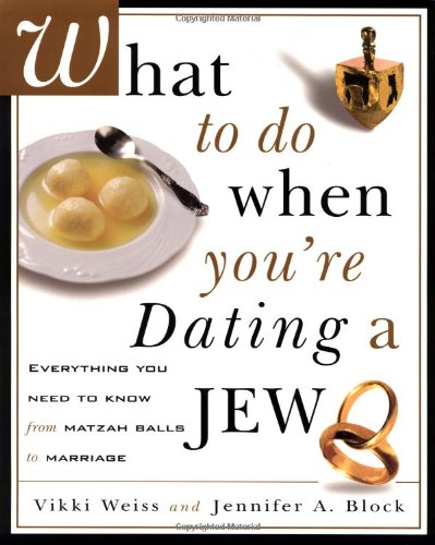 What to Do When You're Dating a Jew  Cover