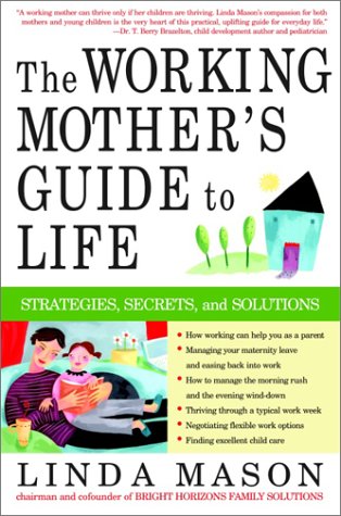 The Working Mother's Guide to Life Cover