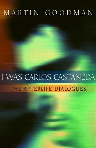 I Was Carlos Castaneda Cover