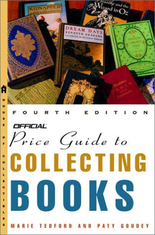 The Official Price Guide to Collecting Books, 4th Edition (Official Price Guide to Collecting Books) Cover