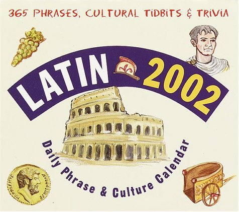 Latin 2002 Daily Phrase and Culture Calendar (LL(R) Daily Phrase Calendars) Cover