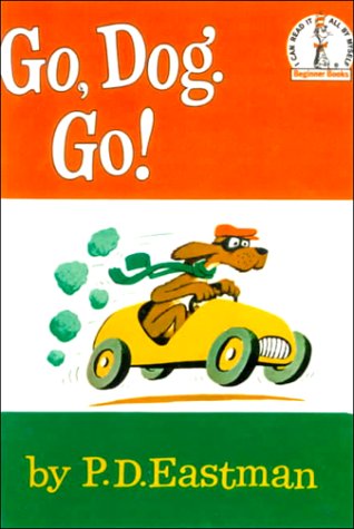 Go, Dog. Go! (I Can Read It All by Myself Beginner Books) Cover