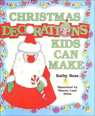 Christmas Decorations Kids Can Make Cover