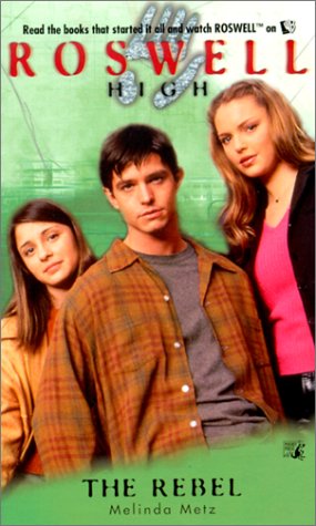 Rebel (Roswell High) Cover