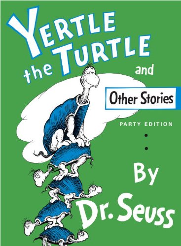 Yertle the Turtle and Other Stories Cover