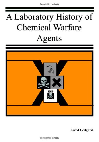 A Laboratory History of Chemical Warfare Agents Cover