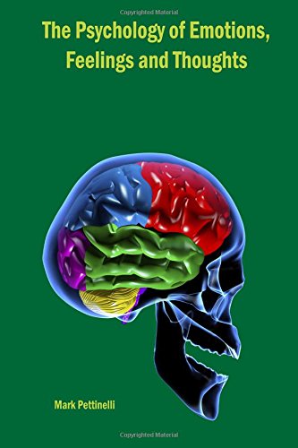 The Psychology of Emotions, Feelings and Thoughts Cover