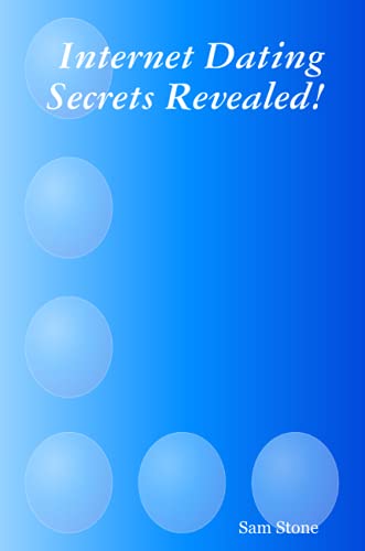 Internet Dating Secrets Revealed! Cover