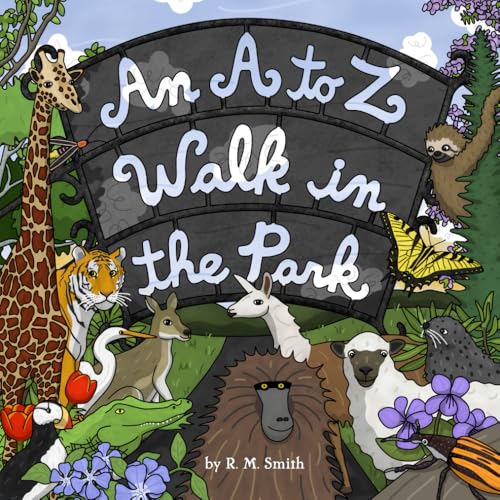 An A to Z Walk In the Park (Animal Alphabet Book) Cover