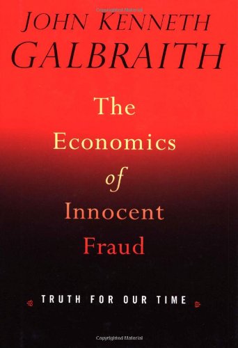 The economics of innocent fraud Cover