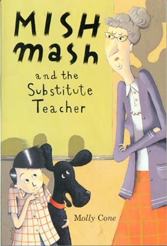 Mishmash and Substitute Teacher Cover