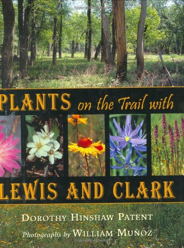 Plants on the trail with Lewis and Clark Cover