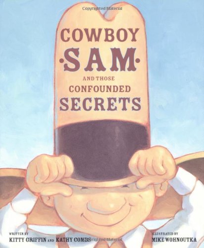 Cowboy Sam and those confounded secrets Cover
