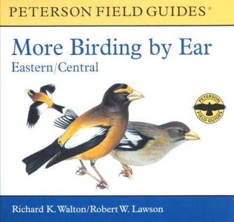 More Birding by Ear Eastern and Central North America Cover