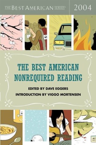 The Best American Nonrequired Reading 2004 (The Best American Series) Cover