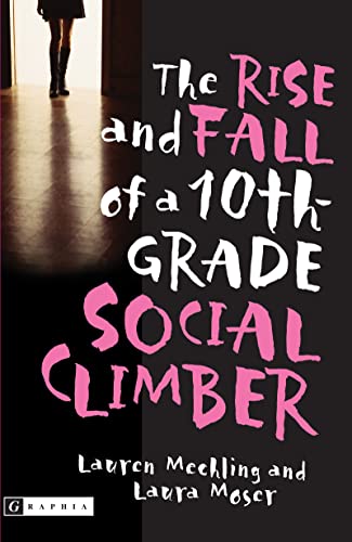 The rise and fall of a 10th-grade social climber Cover
