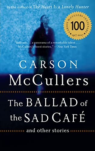 The Ballad of the Sad Cafe: And Other Stories. Cover