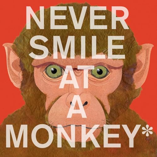 Never smile at a monkey Cover