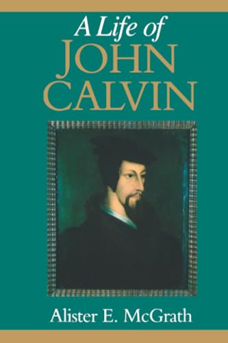 A Life of John Calvin Cover
