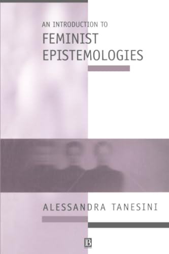 An introduction to feminist epistemologies Cover