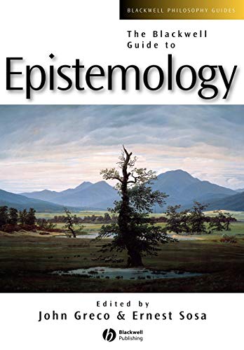 The Blackwell guide to epistemology Cover