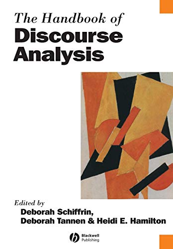 The Handbook of Discourse Analysis (Blackwell Handbooks in Linguistics) Cover