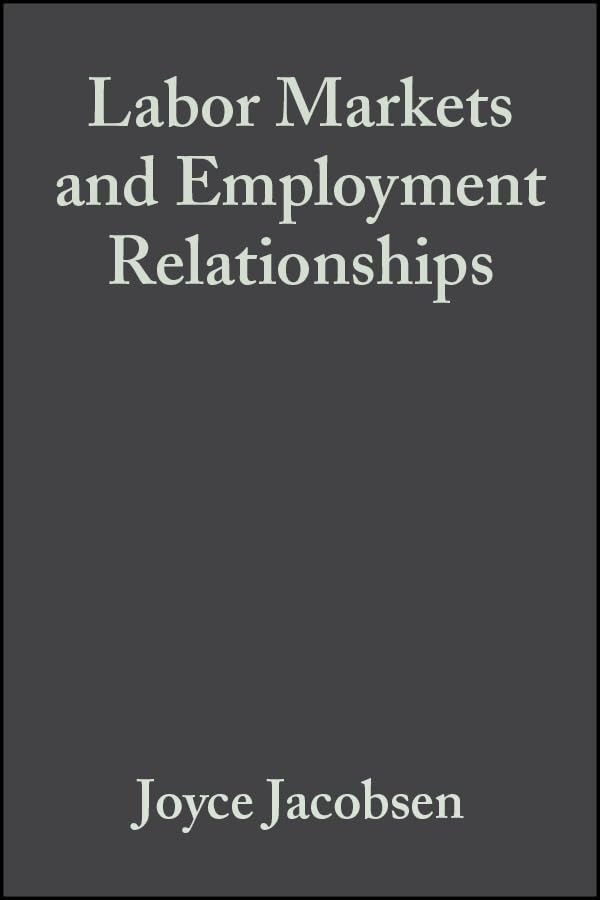 Labor Markets and Employment Relationships Cover
