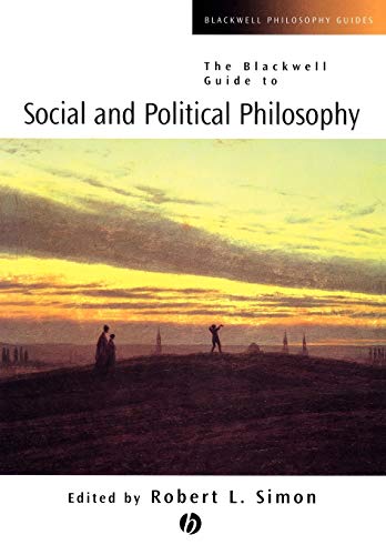 The Blackwell guide to social and political philosophy Cover