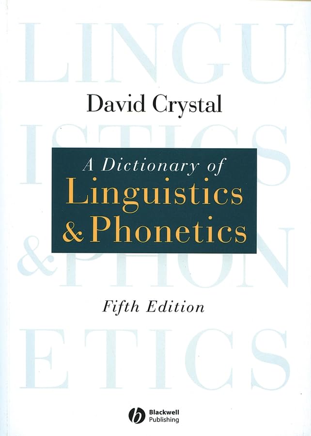 A dictionary of linguistics & phonetics Cover