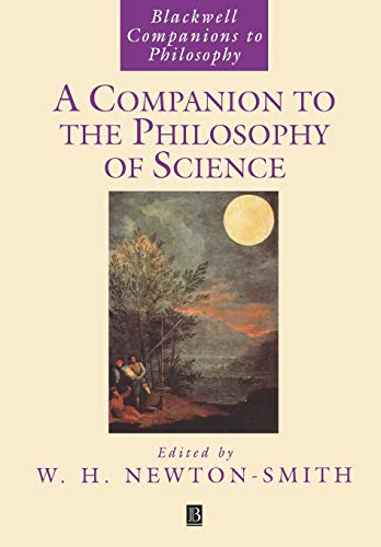 A Companion to the Philosophy of Science (Blackwell Companions to Philosophy) Cover
