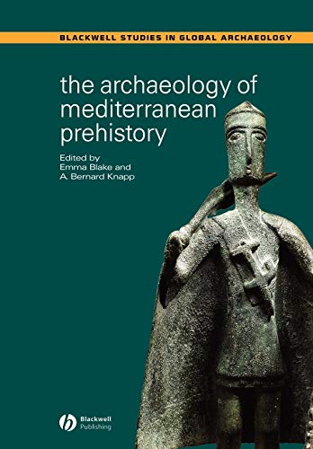 The archaeology of Mediterranean prehistory Cover