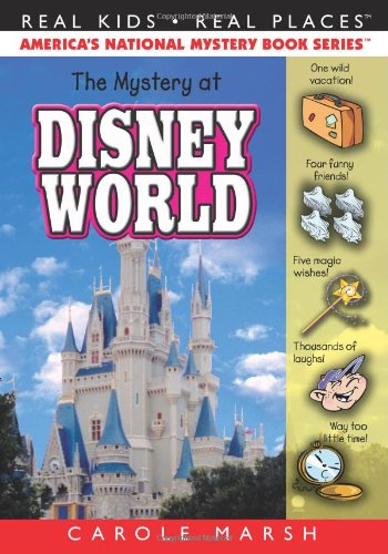 The Mystery at Walt Disney World (Real Kids, Real Places) Cover