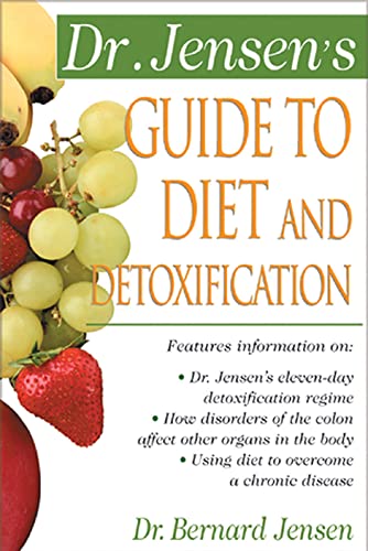 Dr. Jensen's guide to diet and detoxification Cover