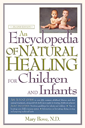 An Encyclopedia of Natural Healing for Children and Infants Cover