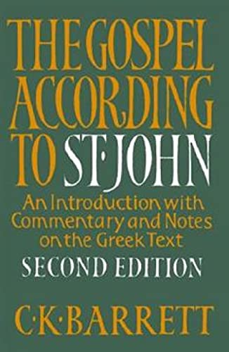 The Gospel according to St. John, Second Edition: An Introduction With Commentary and Notes on the Greek Text Cover