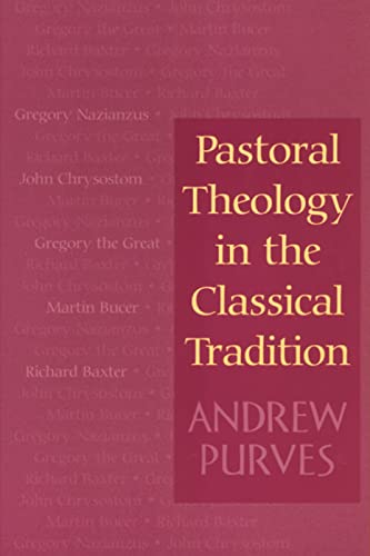 Pastoral Theology in the Classical Tradition Cover