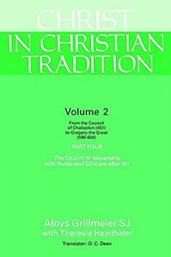 Christ in Christian Tradition - From the Council of Chalcedon (451) to Gregory the Great (590-604) Cover