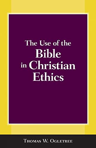 The use of the Bible in Christian ethics Cover