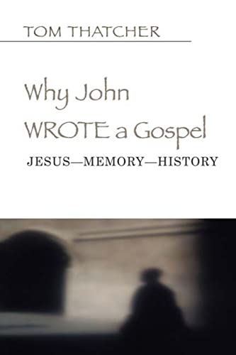 Why John wrote a gospel Cover