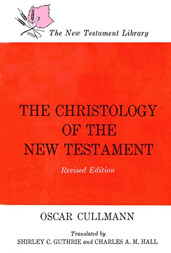 The Christology of the New Testament Cover