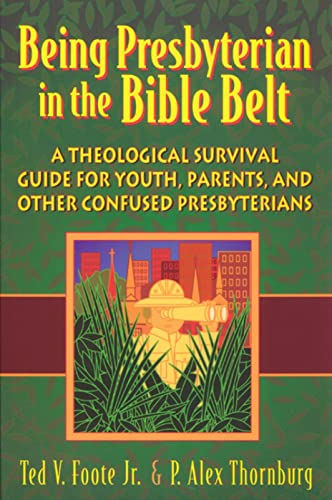 Being Presbyterian in the Bible Belt Cover