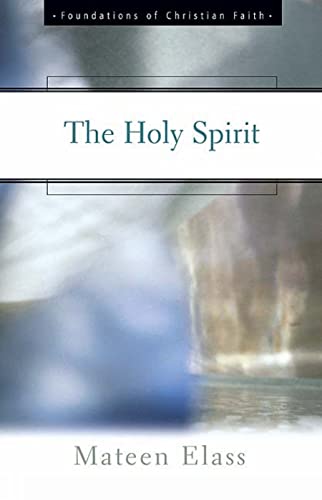 The Holy Spirit (Foundations of Christian Faith) Cover