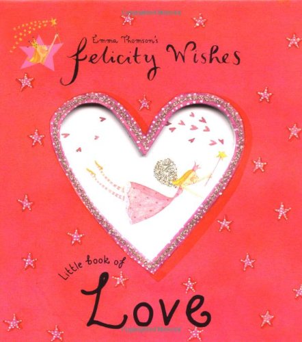 Felicity Wishes Little Book of Love Cover